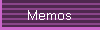 Memos
